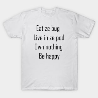 Eat ze bug T-Shirt